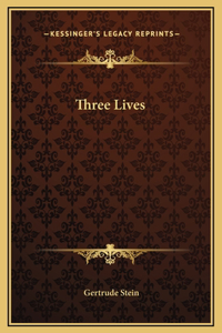 Three Lives