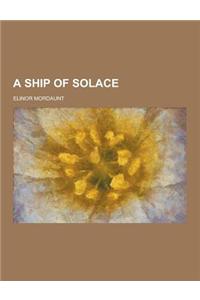 A Ship of Solace