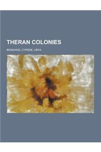 Theran Colonies: Benghazi, Cyrene, Libya