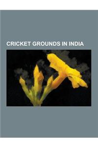 Cricket Grounds in India
