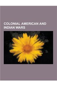 Colonial American and Indian Wars