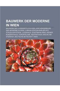 Bauwerk Der Moderne in Wien
