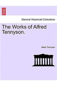 Works of Alfred Tennyson.