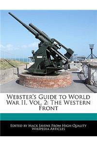 Webster's Guide to World War II, Vol. 2