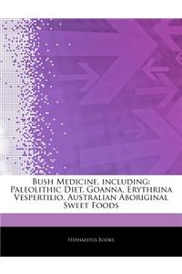 Articles on Bush Medicine, Including