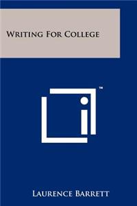 Writing for College