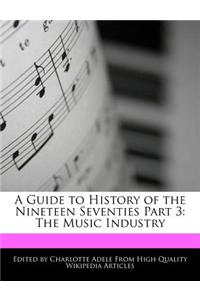 A Guide to History of the Nineteen Seventies Part 3