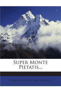 Super Monte Pietatis...