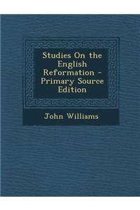Studies on the English Reformation