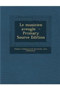 Le Musicien Aveugle