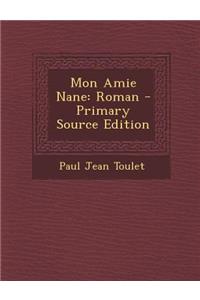 Mon Amie Nane: Roman