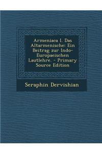 Armeniaca I. Das Altarmenische
