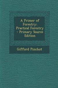 A Primer of Forestry