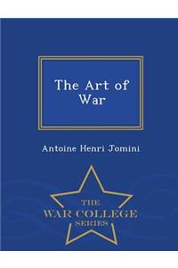 The Art of War - War College Series