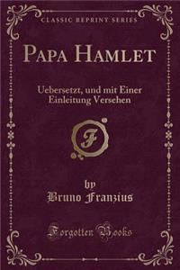 Papa Hamlet