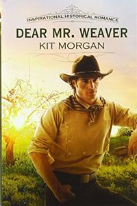 Dear Mr. Weaver