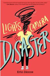 Lights, Camera, Disaster