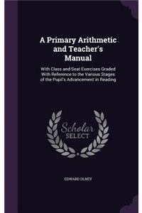 A Primary Arithmetic and Teacher's Manual