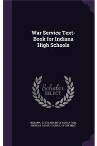 War Service Text-Book for Indiana High Schools