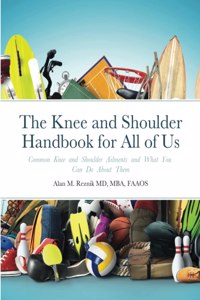 Knee and Shoulder Handbook for All of Us