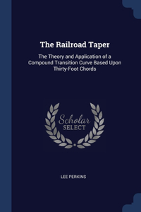 Railroad Taper