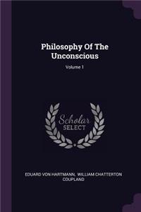 Philosophy Of The Unconscious; Volume 1