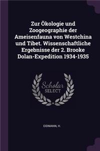 Zur Ökologie und Zoogeographie der Ameisenfauna von Westchina und Tibet. Wissenschaftliche Ergebnisse der 2. Brooke Dolan-Expedition 1934-1935
