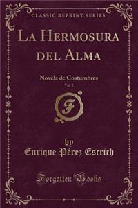 La Hermosura del Alma, Vol. 2