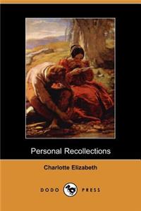 Personal Recollections (Dodo Press)