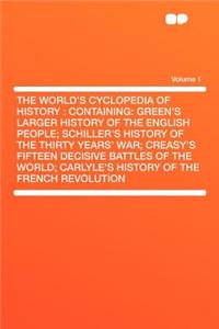 The World's Cyclopedia of History