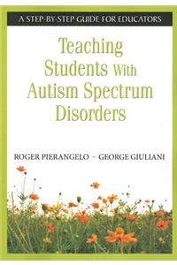 Teaching Students with Autism Spectrum Disorders