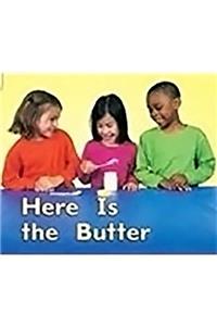 Rigby Flying Colors: Leveled Reader Bookroom Package Magenta Here Is the Butter