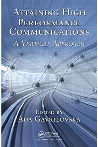 Attaining High Performance Communications