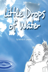 Little Drops of Water