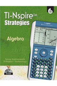 TI-Nspire Strategies: algebra: grades 6-12 [With CDROM]