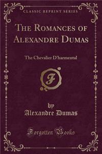 The Romances of Alexandre Dumas