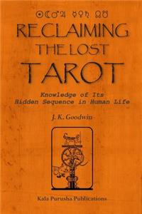 Reclaiming the Lost TAROT