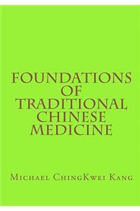 Foundations of Traditional Chinese Medicine