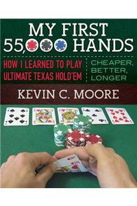 My First 55,000 Hands