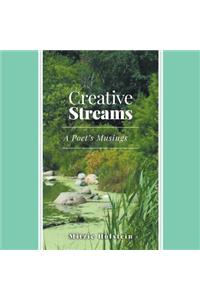 Creative Streams: A Poet's Musings