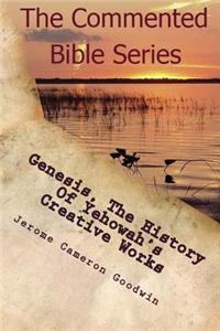 Genesis - The History Of Yehowah's Creative Works