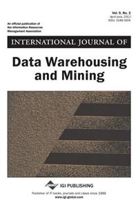 International Journal of Data Warehousing and Mining, Vol 9 ISS 2