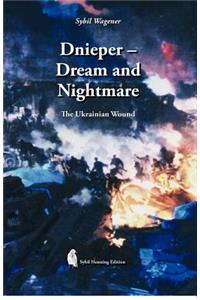 Dnieper - Dream and Nightmare