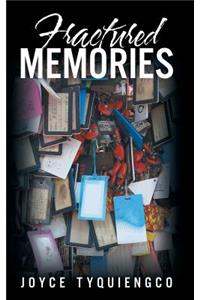 Fractured Memories