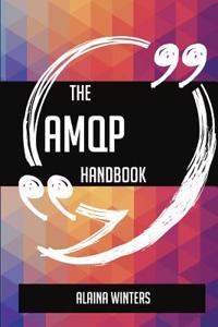 The Amqp Handbook - Everything You Need to Know about Amqp