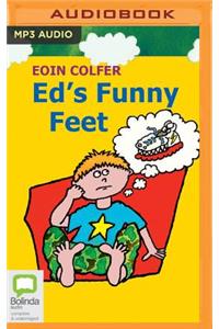 Ed's Funny Feet