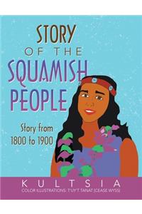 Story of the Squamish People: Story from 1800 to 1900