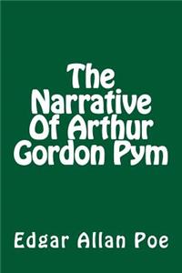 The Narrative Of Arthur Gordon Pym