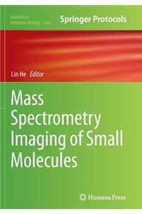 Mass Spectrometry Imaging of Small Molecules