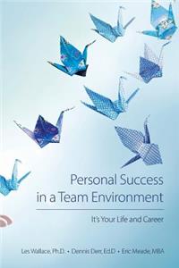 Personal Success in a Team Environment